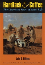 Hardtack and Coffee (John D. Billings)