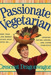 Passionate Vegetarian (Crescent Dragonwagon)