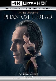 Phantom Thread (4K) (2017)