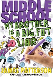 My Brother Is a Big, Fat Liar (James Patterson)