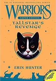 Warriors (Super Edition): Tallstar&#39;s Revenge (Erin Hunter)