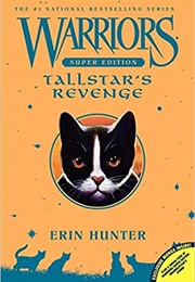 Warriors (Super Edition): Tallstar's Revenge (Erin Hunter)