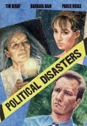 Political Disasters (2009)