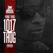 Young Thug - 1017 Thug