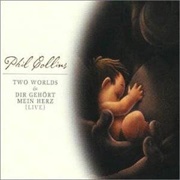 Two Worlds - Phil Collins