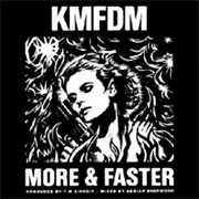 KMFDM- More & Faster