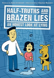 Half Truths and Brazen Lies (Kira Vermond)