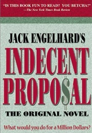 Indecent Proposal (Jack Engelhard)