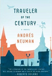 Traveler of the Century (Andrés Neuman)