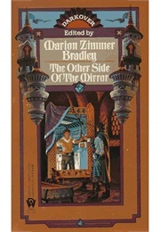 The Other Side of the Mirror (Marion Zimmer Bradley)
