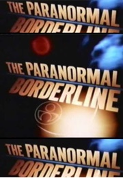 The Paranormal Borderline (1996)