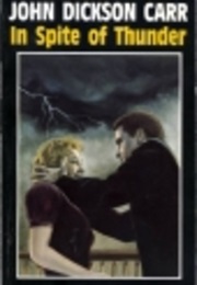 In Spite of Thunder (John Dickson Carr)