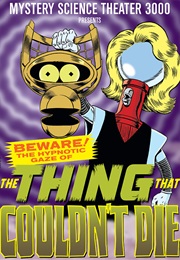 Mst3k: The Thing That Couldn't Die (1997)