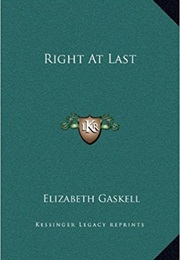 Right at Last (Elizabeth Gaskell)