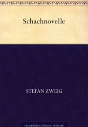 Schachnovelle (Stefan Zweig)