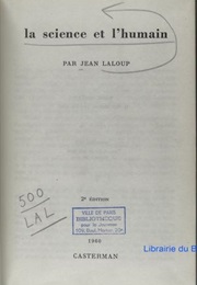 La Science Et L'humain (Jean Laloup)