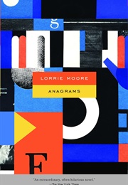 Anagrams (Lorrie Moore)