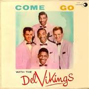 Come Go With Me - The Del-Vikings