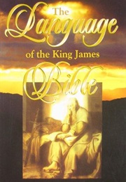 The Language of the King James Bible (Riplinger)