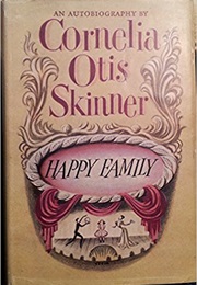 Happy Family (Cornelia Otis Skinner)