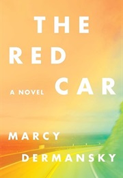 The Red Car (Marcy Dermansky)