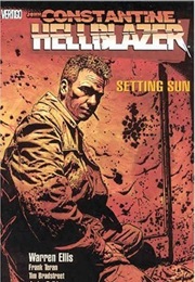 Hellblazer: Setting Sun (Warren Ellis)