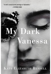 My Dark Vanessa (Kate Elizabeth Russell)