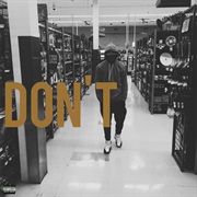 Don't - Bryson Tiller