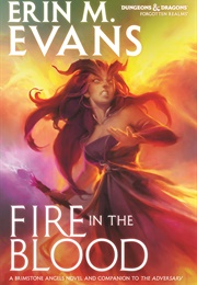 Fire in the Blood (Erin M. Evans)