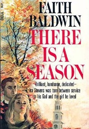 There Is a Season (Faith Baldwin)