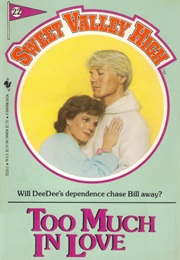 Too Much in Love (Sweet Valley High #22) (Francine Pascal)