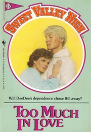 Too Much in Love (Sweet Valley High #22) (Francine Pascal)