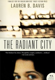 The Radiant City (Lauren B. Davis)