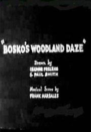 Bosko's Woodland Daze (1932)
