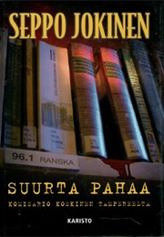 Suurta Pahaa (Seppo Jokinen)