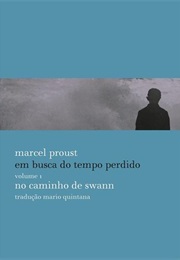 No Caminho De Swann (Marcel Proust)