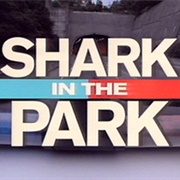 Shark in the Park