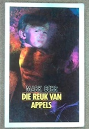 Die Reuk Van Appels (Mark Behr)
