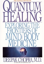 Quantum Healing (Deepak Chopra)