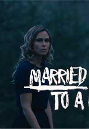 Married to a Murderer (2018)