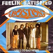 Feelin' Satisfied- Boston