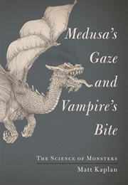 Medusa's Gaze and Vampire's Bite (Matt Kaplan)