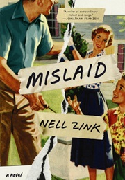 Mislaid (Nell Zink)