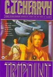 Tripoint (C.J. Cherryh)