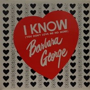 I Know - Barbara George