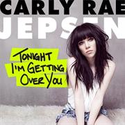 Carly Rae Jepson - Tonight I&#39;m Getting Over You