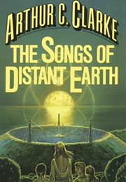 The Songs of Distant Earth (Arthur C Clark)