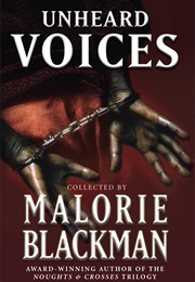 Unheard Voices (Malorie Blackman)