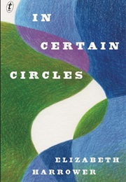 In Certain Circles (Elizabeth Harrower)