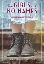 The Girls With No Names (Serena Burdick)